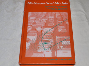 Mathematical Models: Mechanical Vibrations, Population Dynamics, and Traffic Flow : An Introduction to Applied Mathematics,Used