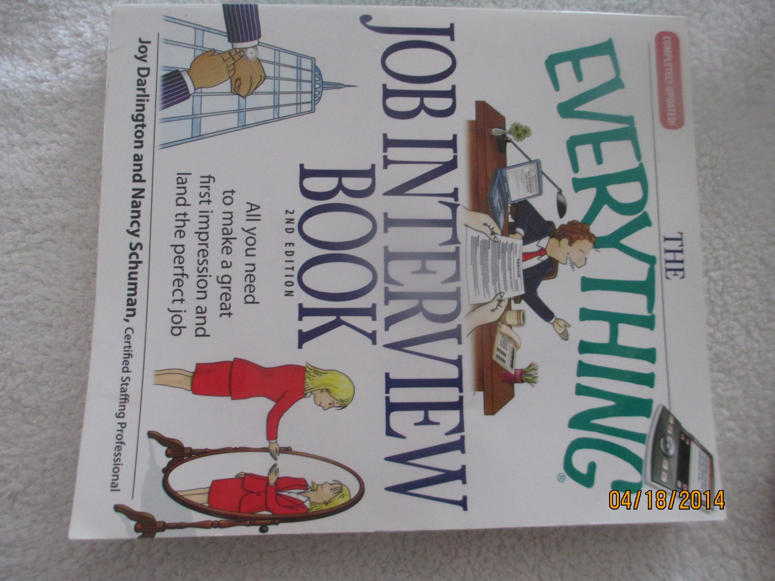 The Everything Job Interview Book: All You Need To Make A Great First Impression And Land The Perfect Job,New