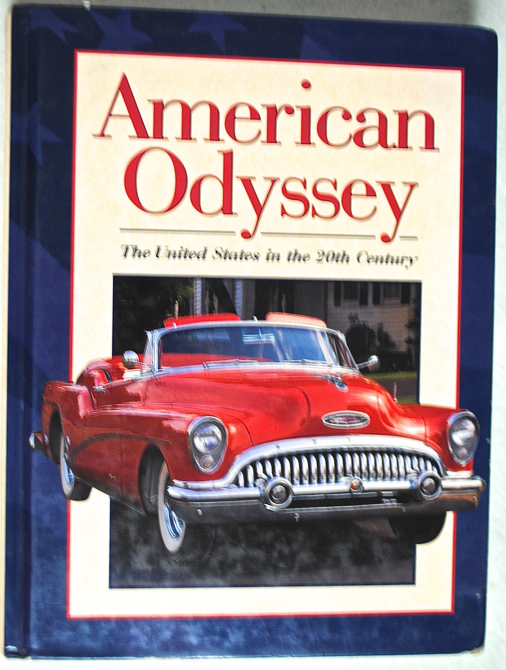 American Odyssey: The United States in the 20th Century,New