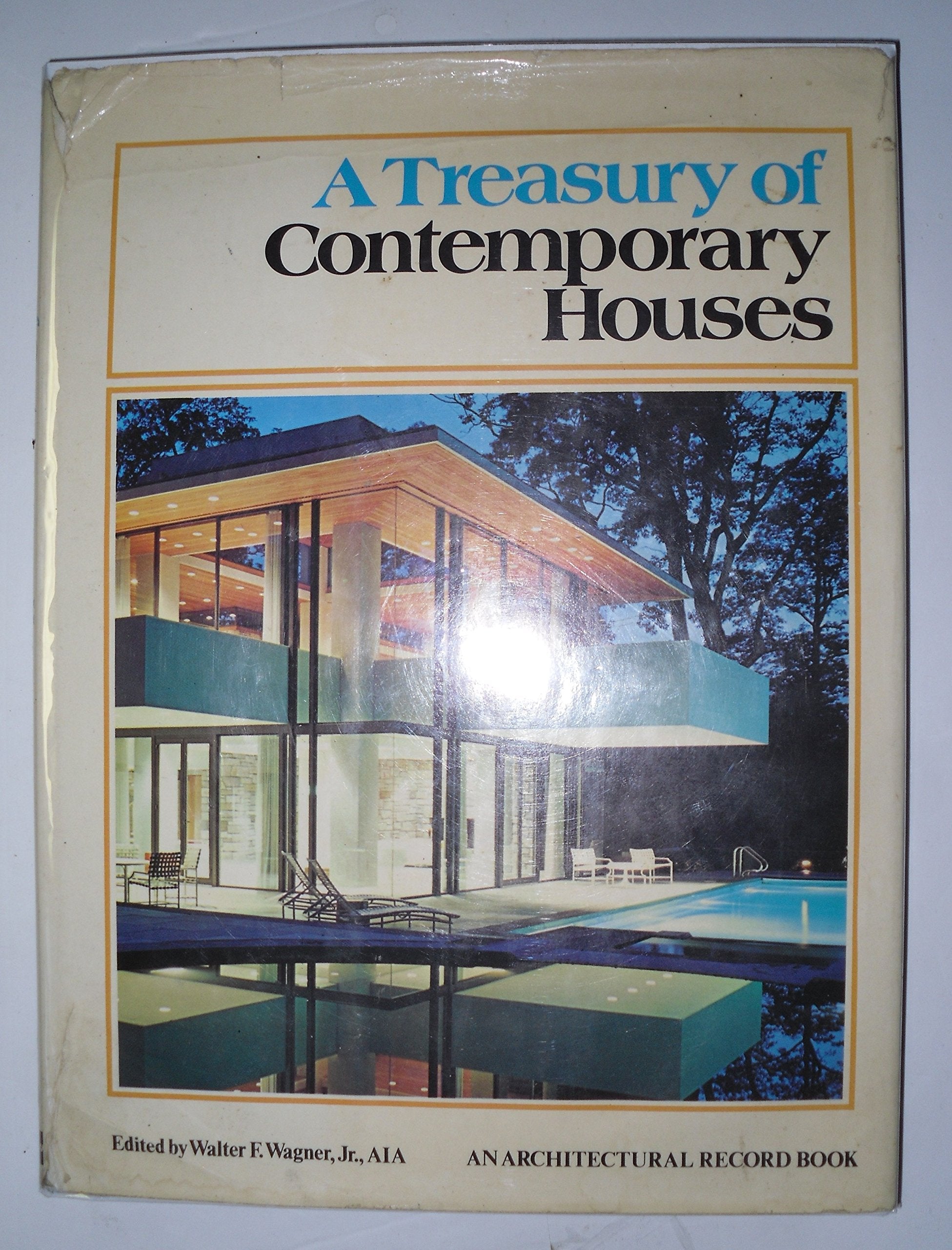 A Treasury of Contemporary Houses,Used