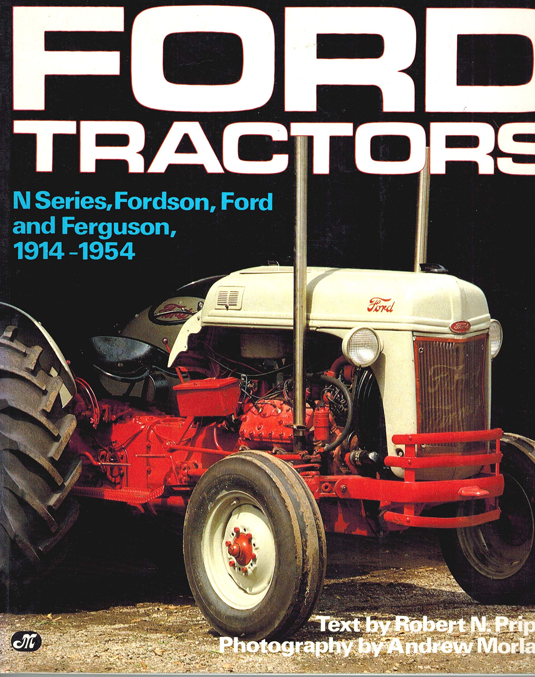 Ford Tractors/N Series, Fordson, Ford and Ferguson, 19141954,New