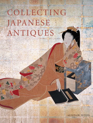 Collecting Japanese Antiques,Used