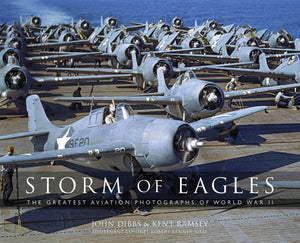 Storm Of Eagles: The Greatest Aviation Photographs Of World War Ii,New