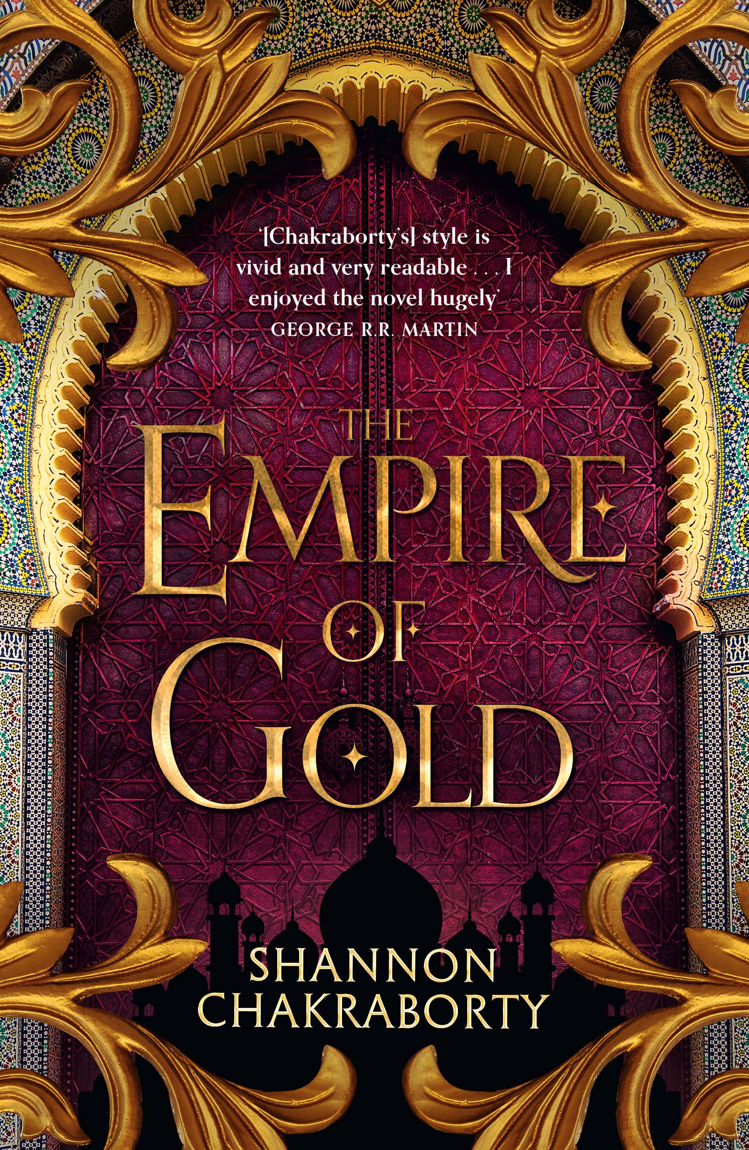The Empire Of Gold: Book 3 (The Daevabad Trilogy)