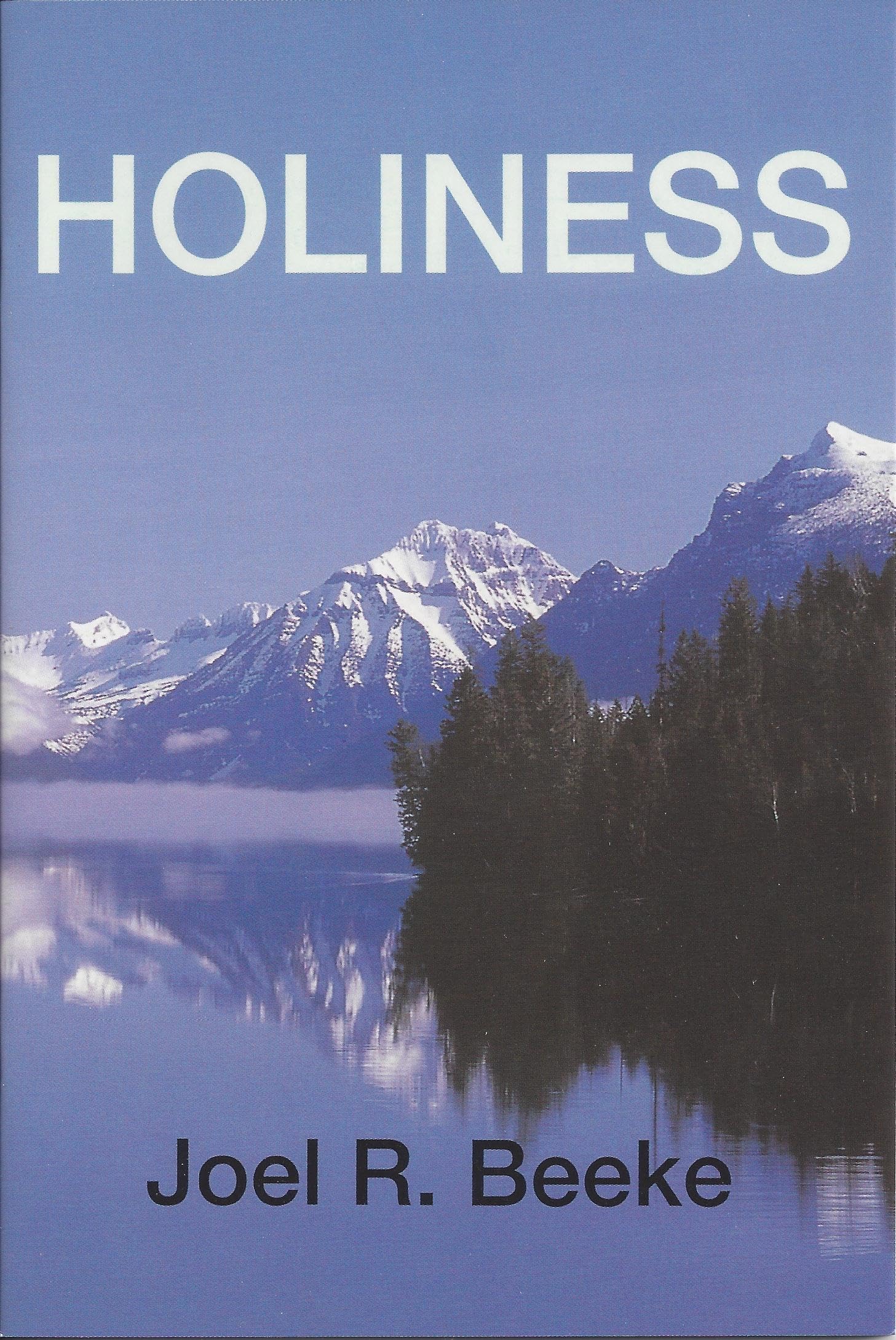 Holiness: God'S Call To Sanctification,New