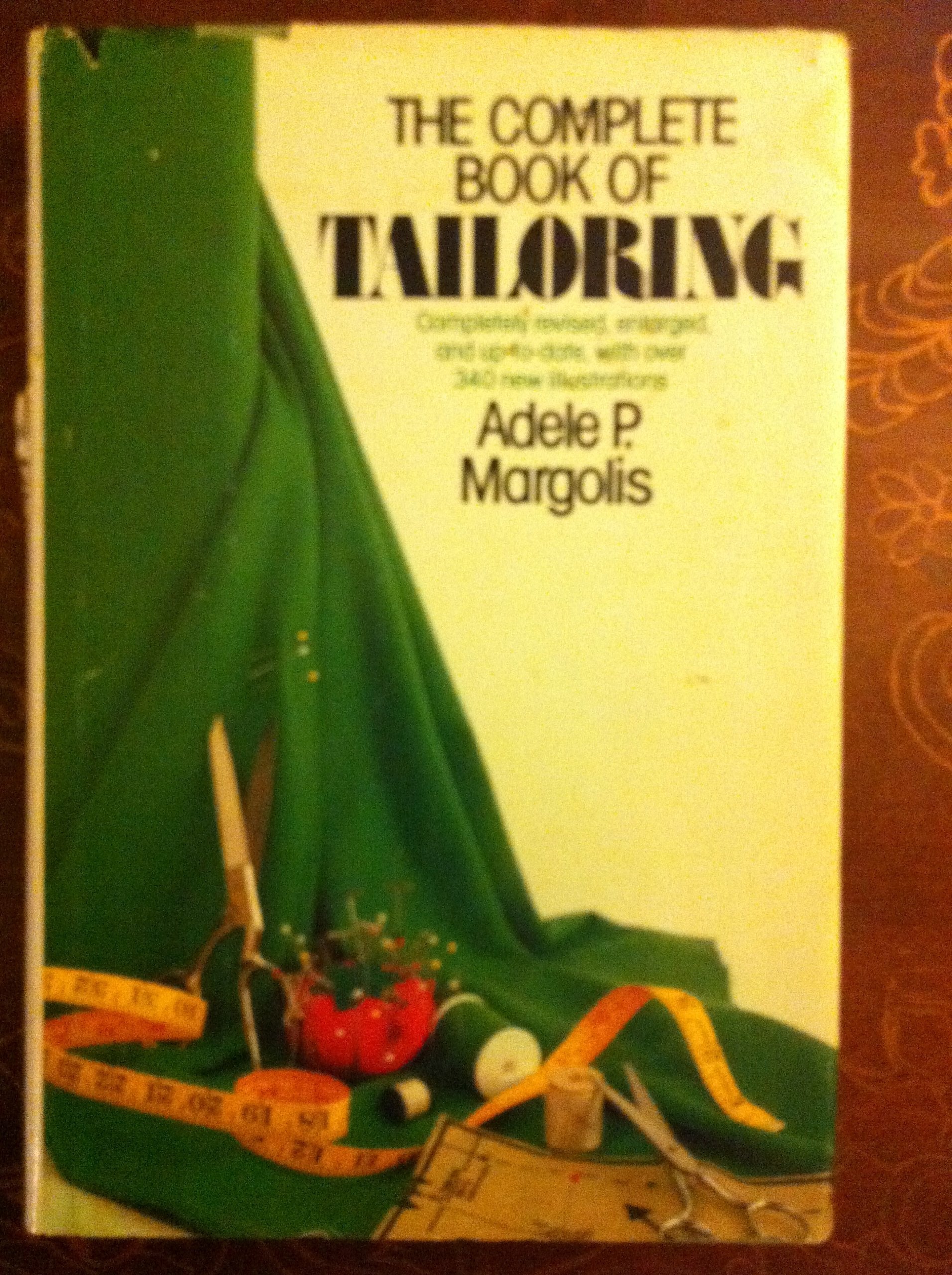 The Complete Book of Tailoring,New