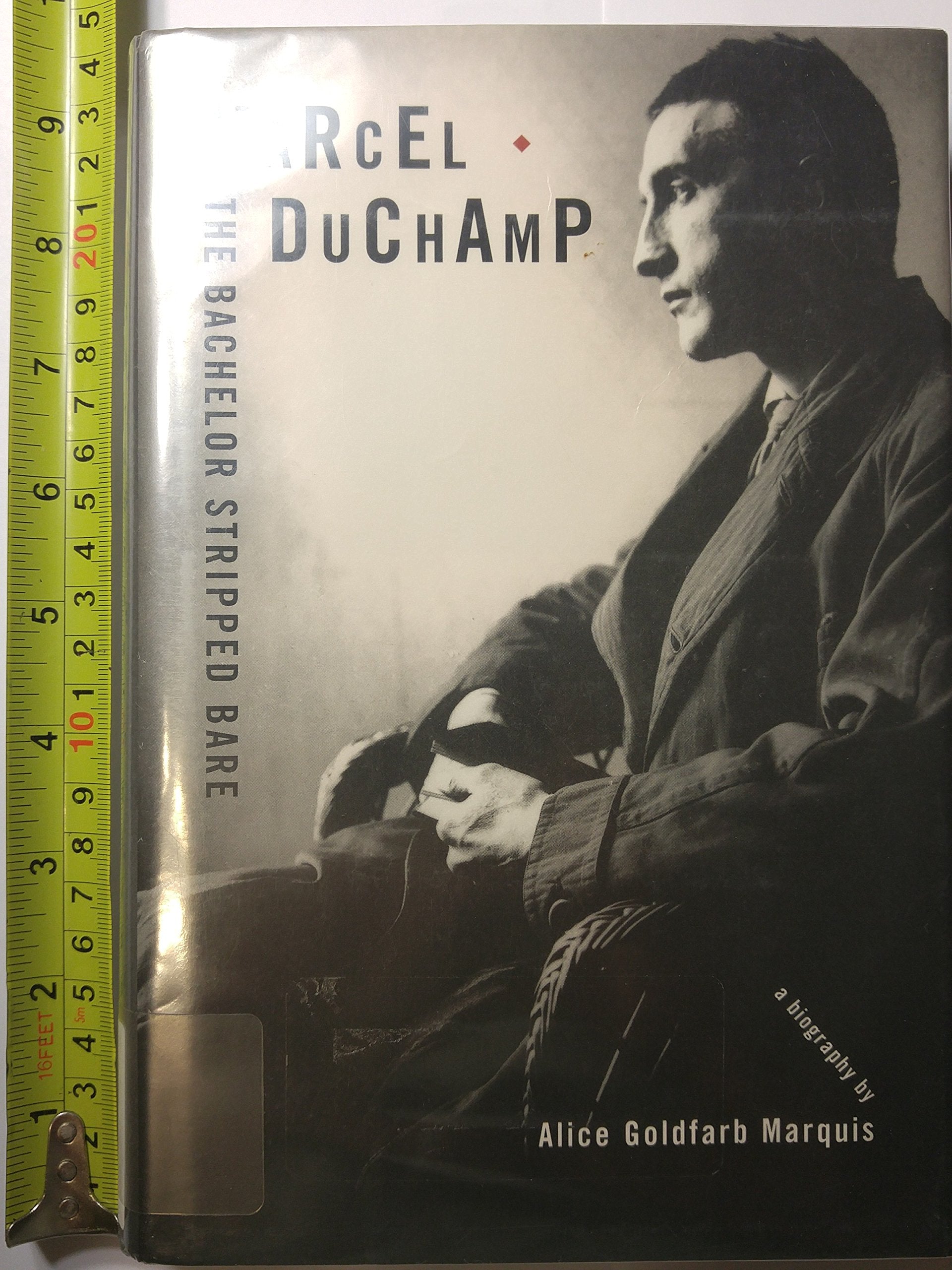Marcel Duchamp: The Bachelor Stripped Bare: A Biography,Used