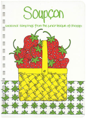 Soupon I: Seasonal Samplings from the Junior League of Chicago,Used