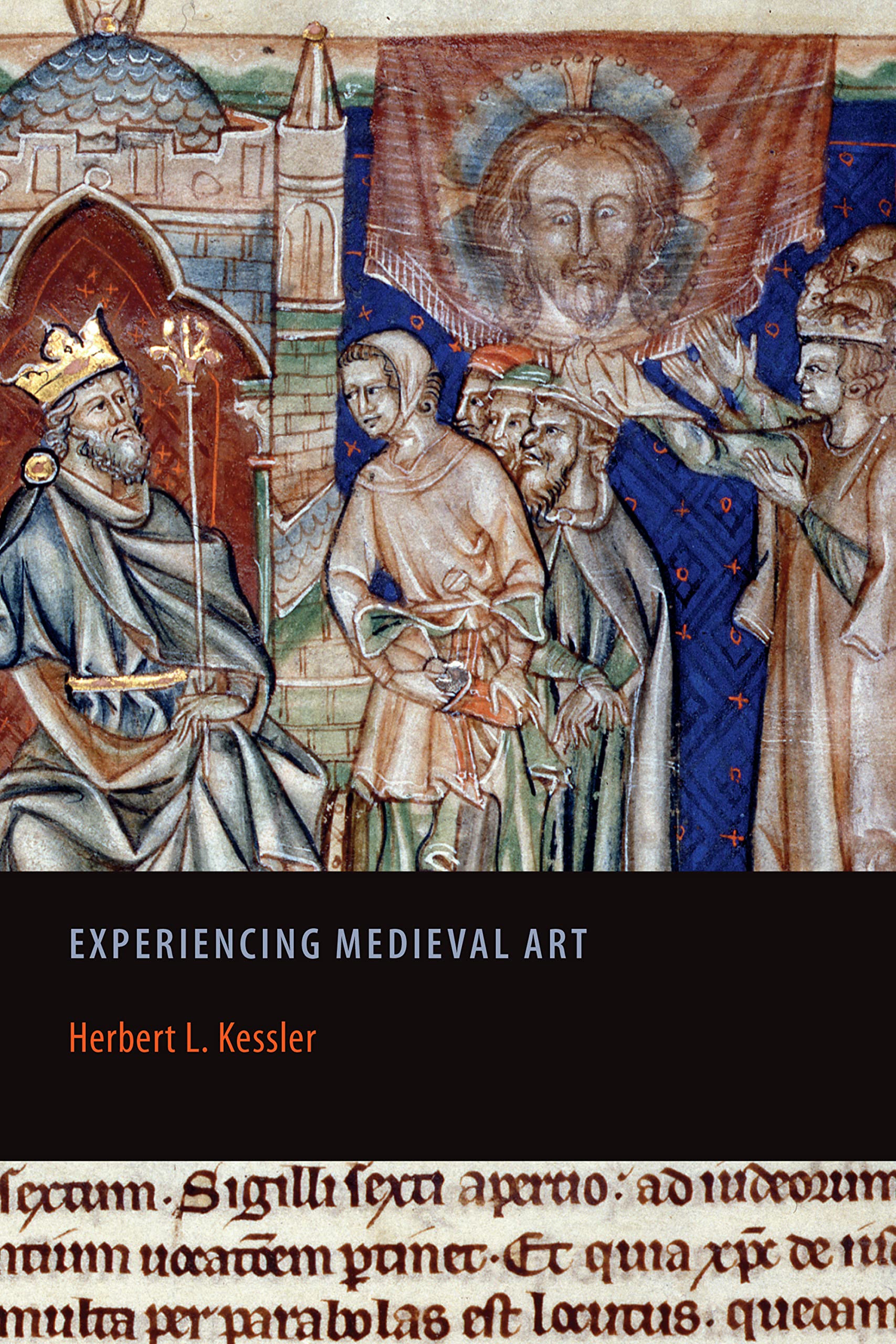 Experiencing Medieval Art (Rethinking the Middle Ages),Used
