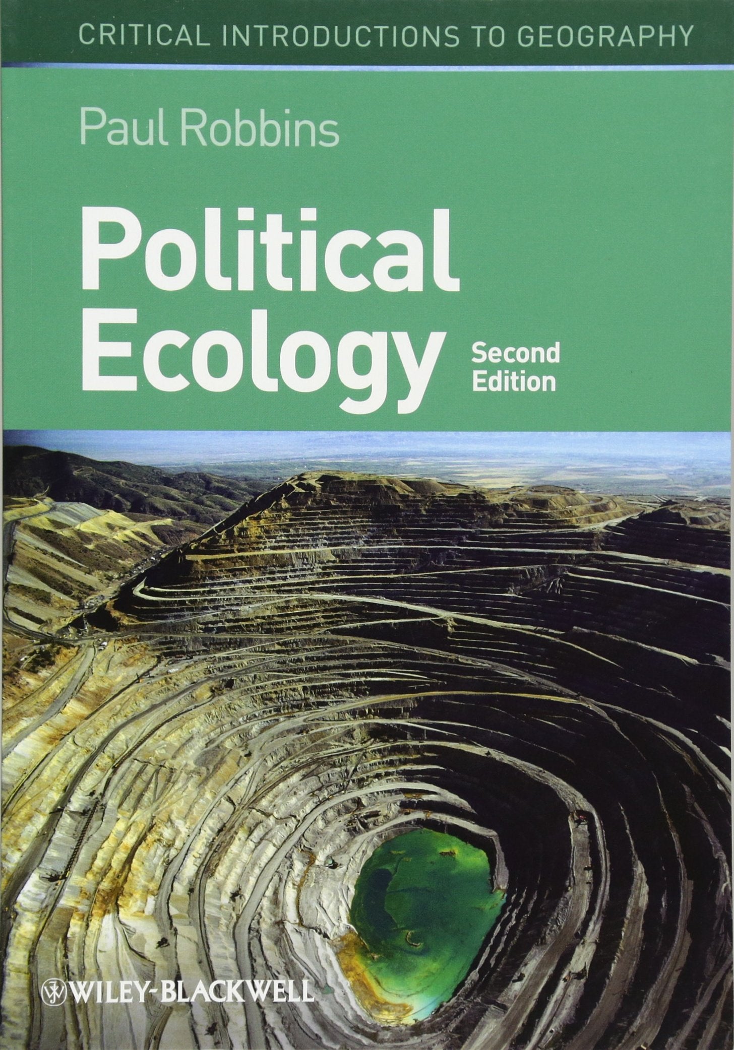 Political Ecology: A Critical Introduction, 2Nd Edition (Critical Introductions To Geography)