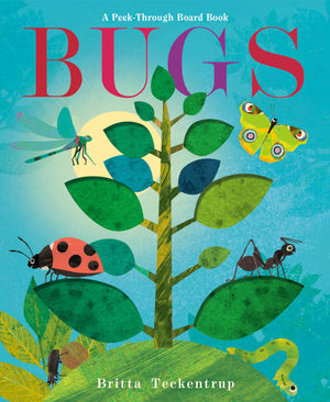 Bugs: A PeekThrough Board Book