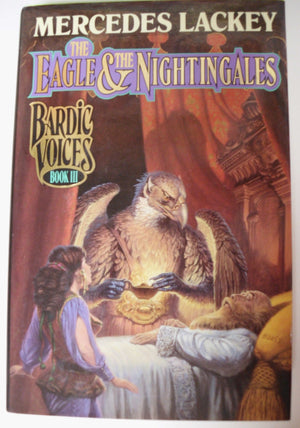 The Eagle & The Nightingales: Bardic Voices, Book Iii,Used