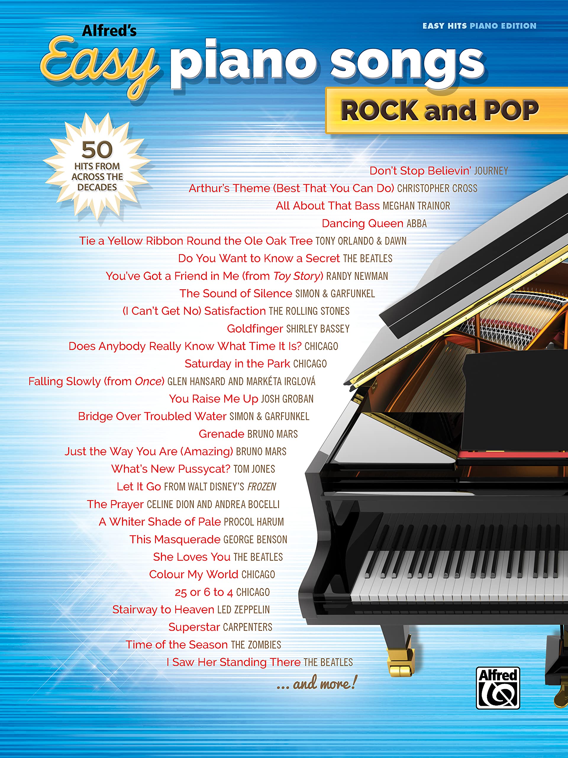 Alfred'S Easy Piano Songs  Rock & Pop: 50 Hits From Across The Decades