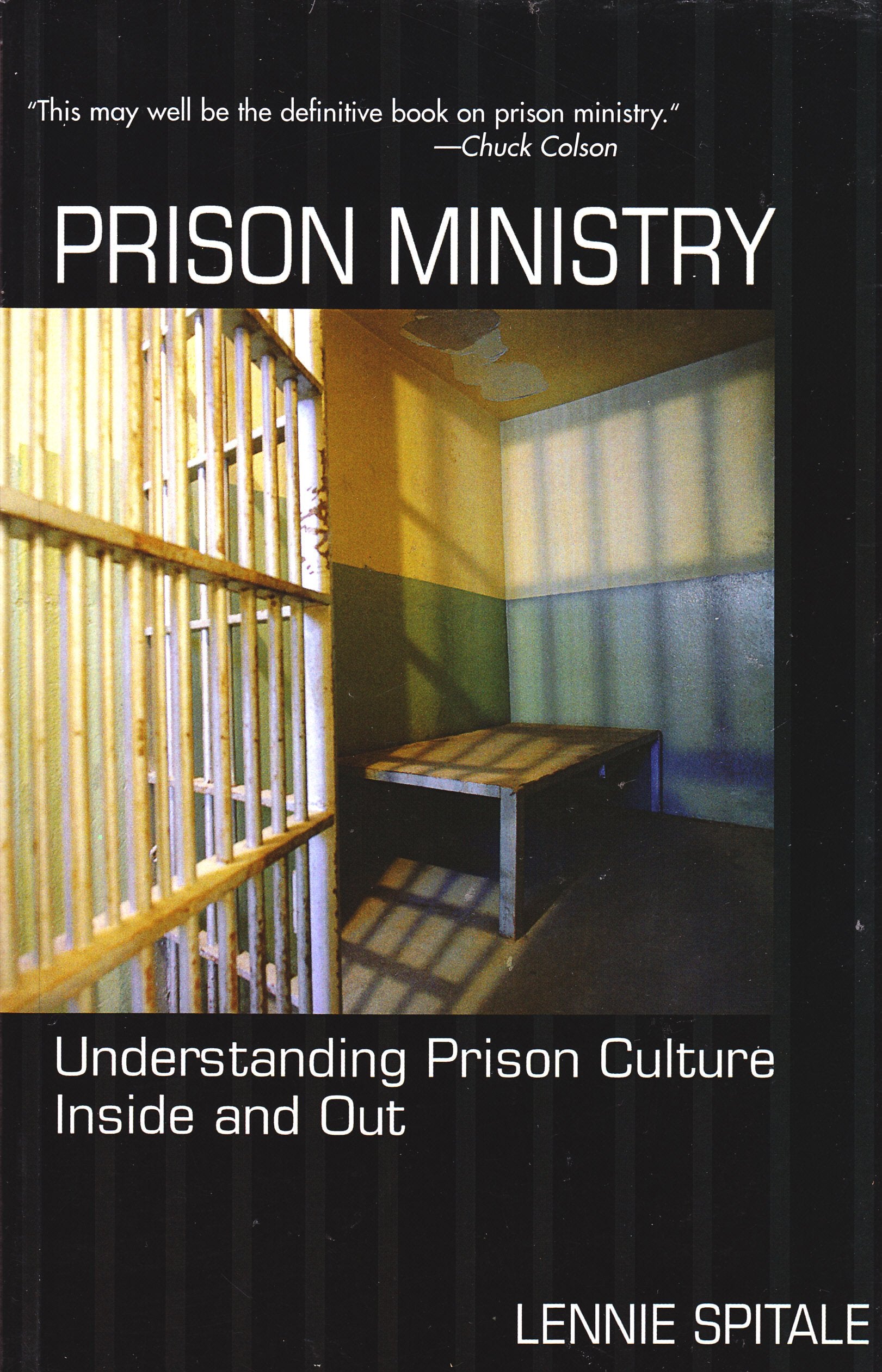 Prison Ministry: Understanding Prison Culture Inside and Out,Used