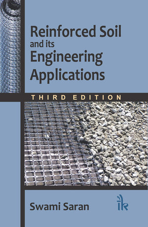 Reinforced Soil And Its Engineering Applications, Third Edition,New