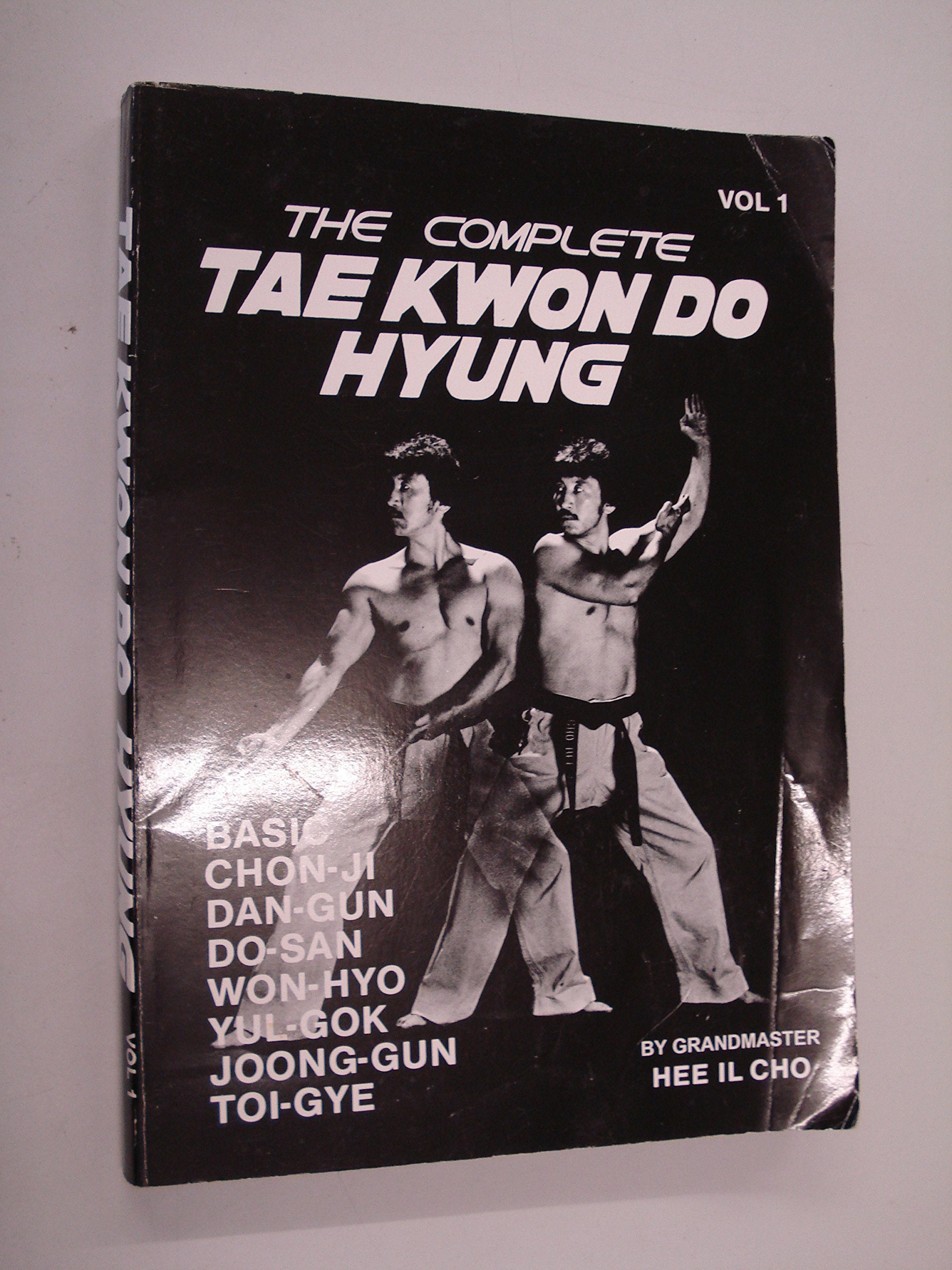The Complete Tae Kwon Do Hyung, Vol. 1,Used