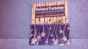 Biological Psychology: An Introduction To Behavioral, Cognitive, And Clinical Neuroscience,New
