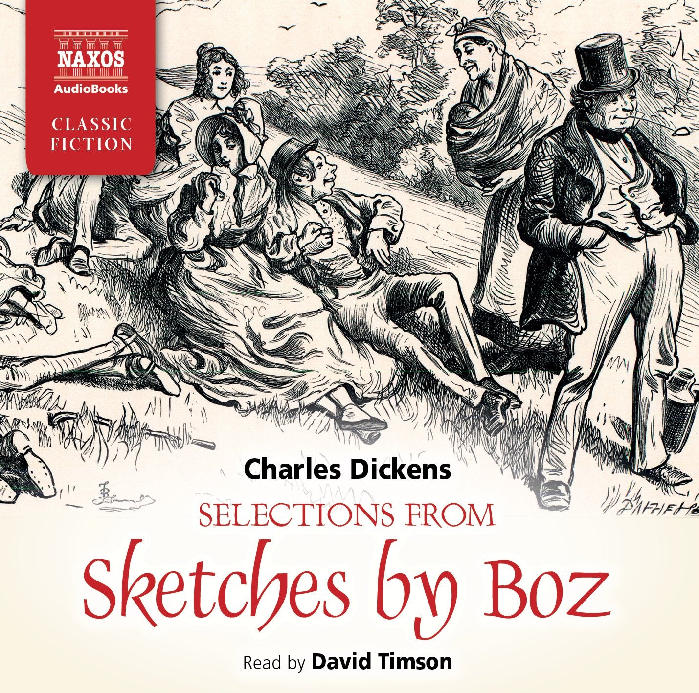 Selections from Sketches by Boz (Naxos Classic Fiction),Used