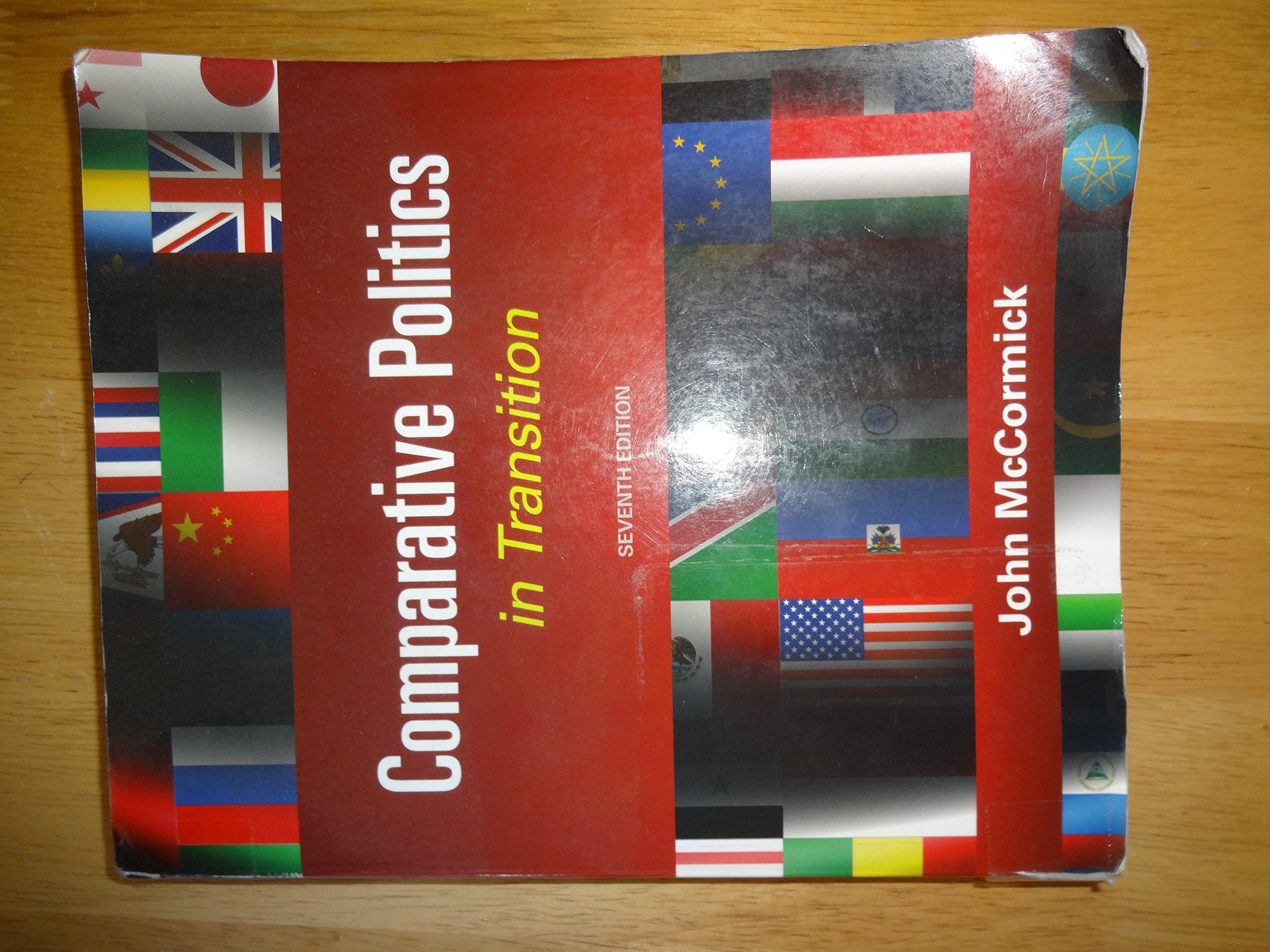 Comparative Politics in Transition, 7th Edition,New