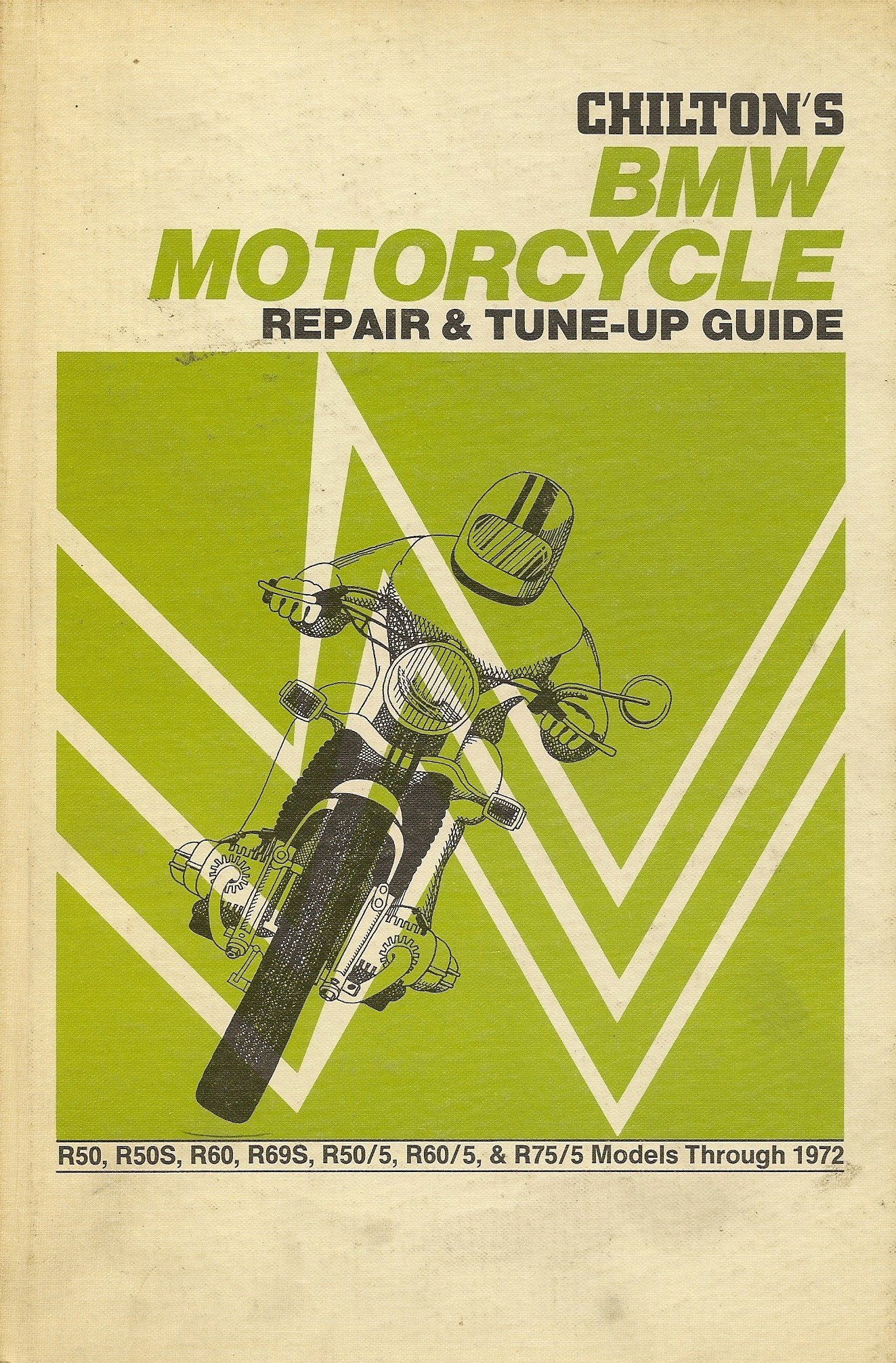 Repair And Tuneup Guide For Bmw Motorcycles 1972: R50, R50S, R69S, R50/5, R75/5,New
