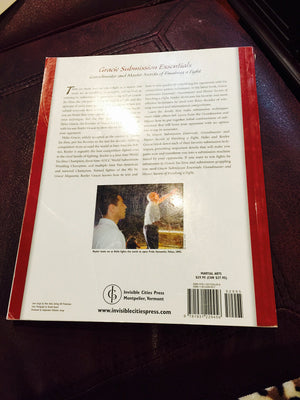 Gracie Submission Essentials: Grandmaster and Master Secrets of Finishing a Fight (1) (Brazilian JiuJitsu series),New