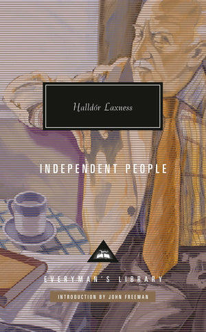 Independent People: Introduction By John Freeman (Everyman'S Library Classics Series)