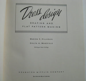 Dress Design: Draping And Flat Pattern Making,New