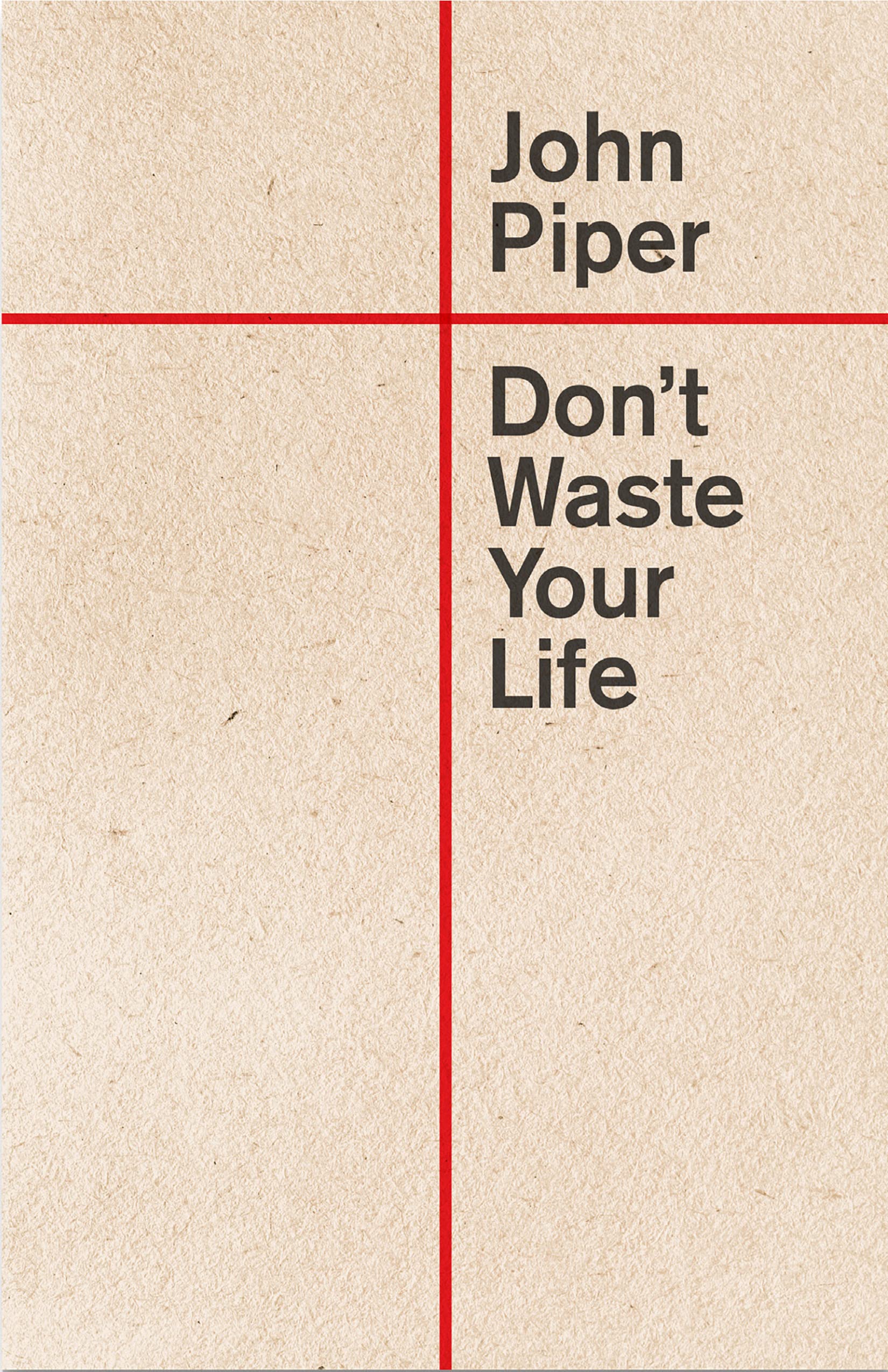Don't Waste Your Life,Used
