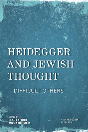 Heidegger and Jewish Thought: Difficult Others (New Heidegger Research),Used