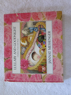 Lullaby and Goodnight: A Bedtime Book With Music,Used