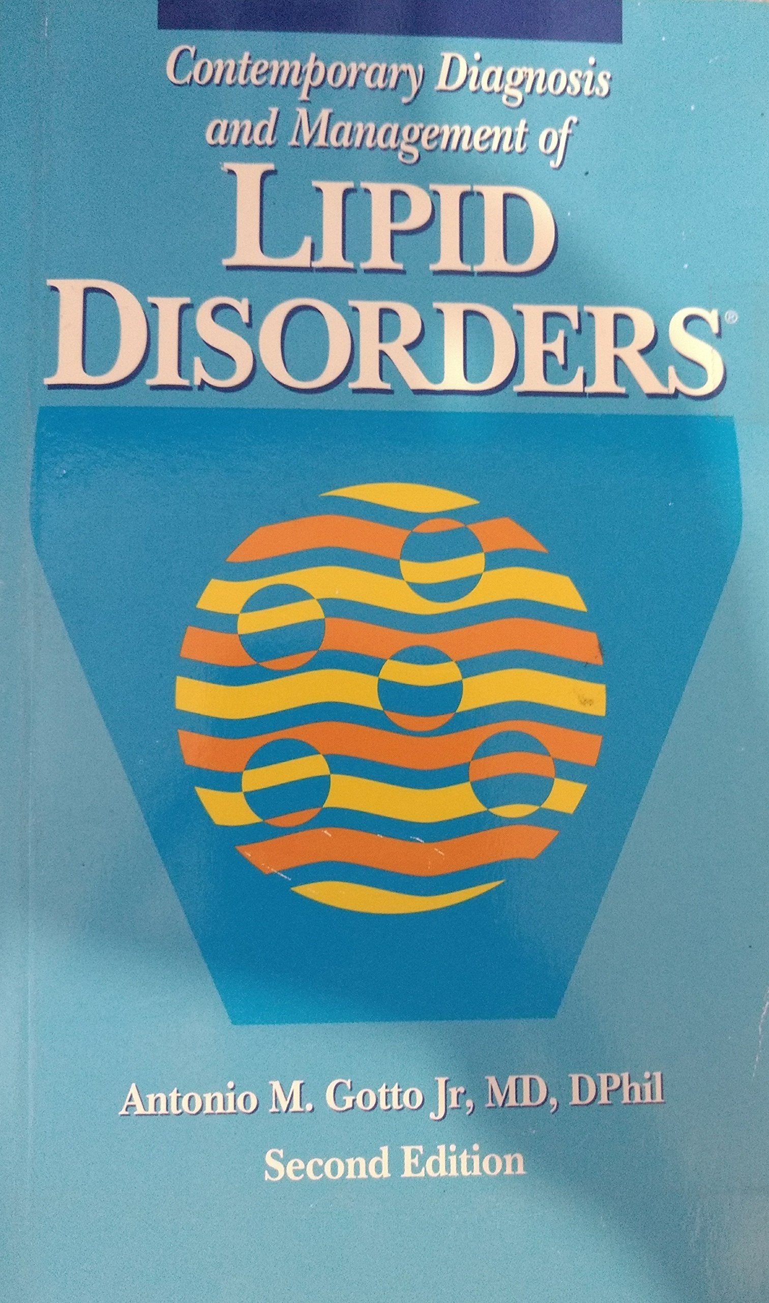 Contemporary Diagnosis and Management of Lipid Disorders,Used