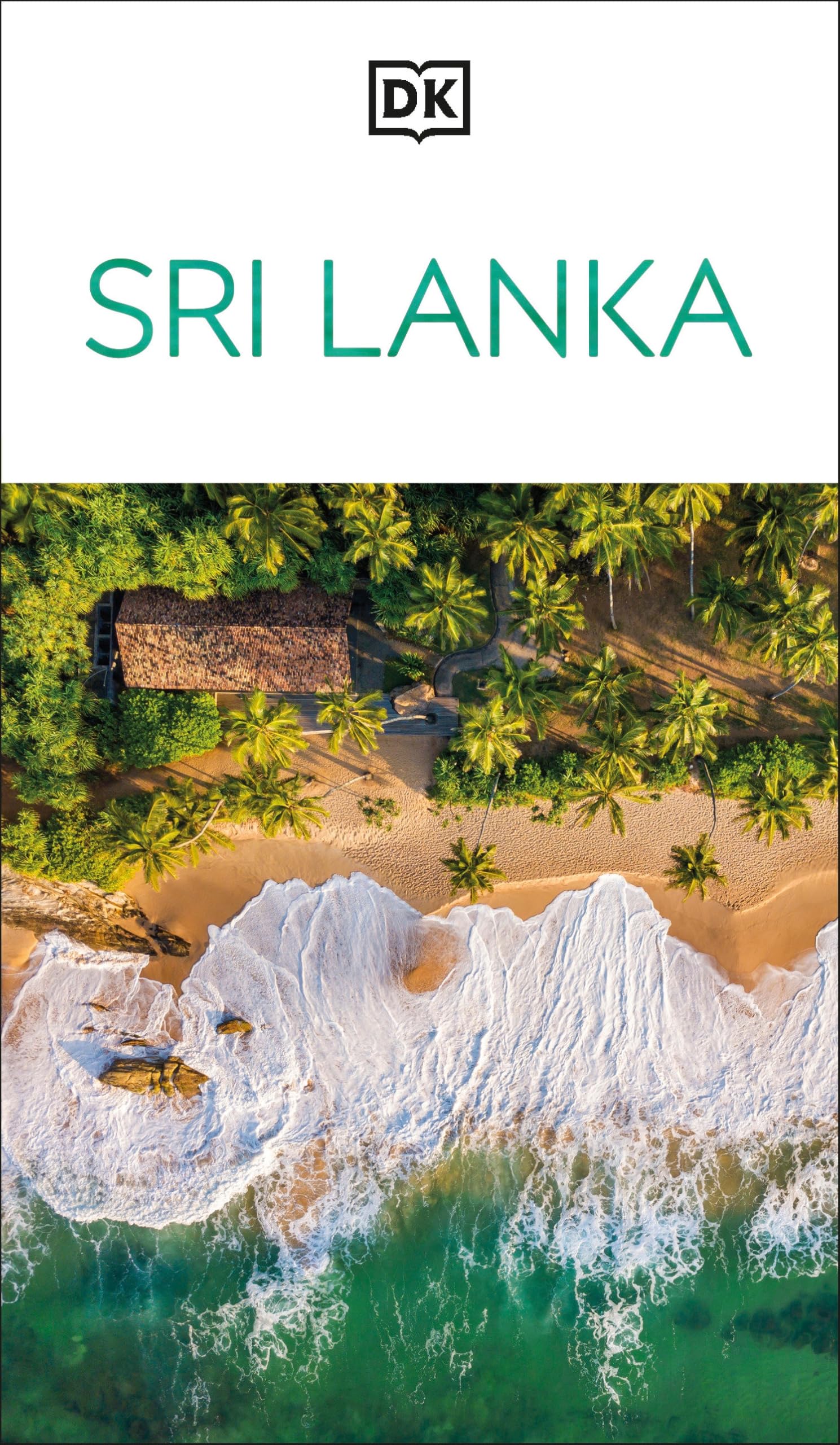 Dk Sri Lanka: MustSee Sights. Culture & History. Detailed Maps & Tours. Covers Colombo, Sigiriya, Dambulla, & Mor (Travel Guide
