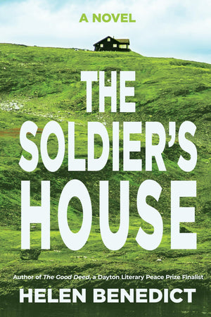 The SoldierS House: A Novel