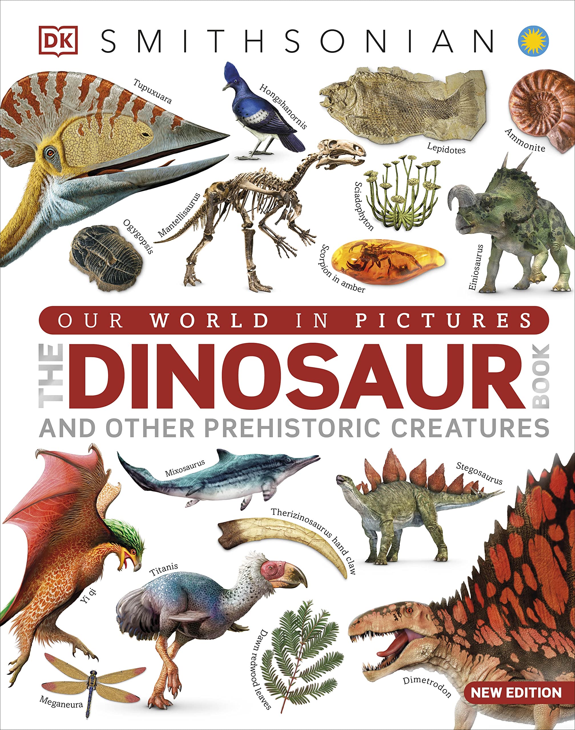 Our World In Pictures The Dinosaur Book: And Other Prehistoric Creatures (Dk Our World In Pictures),New
