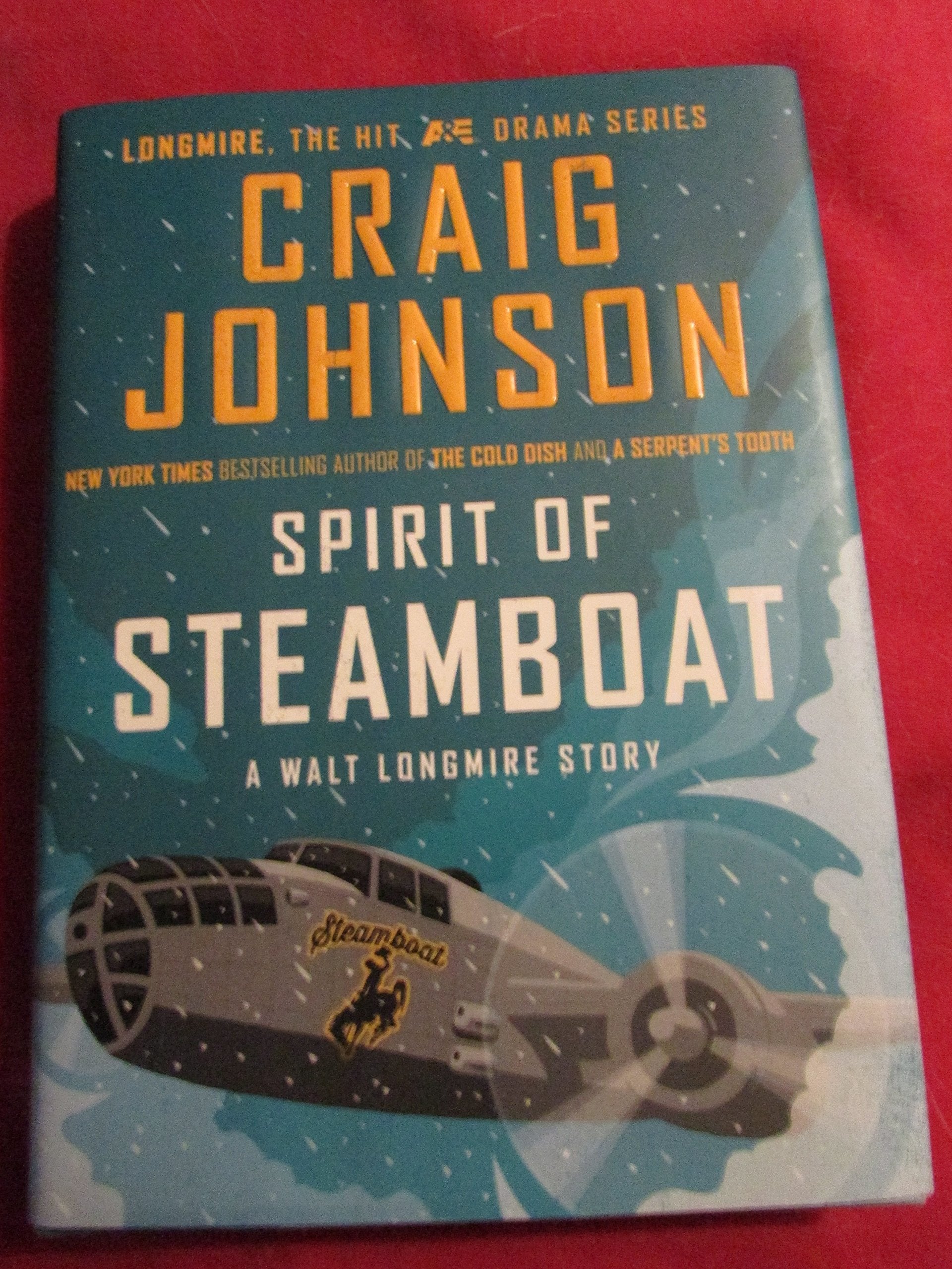 Spirit Of Steamboat: A Walt Longmire Story-new