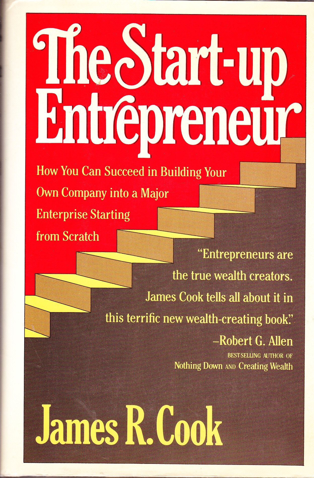 The Startup Entrepreneur: How You Can Succeed At Building Your Own Company Into A Mayor Enterprise Starting From Stratch,New