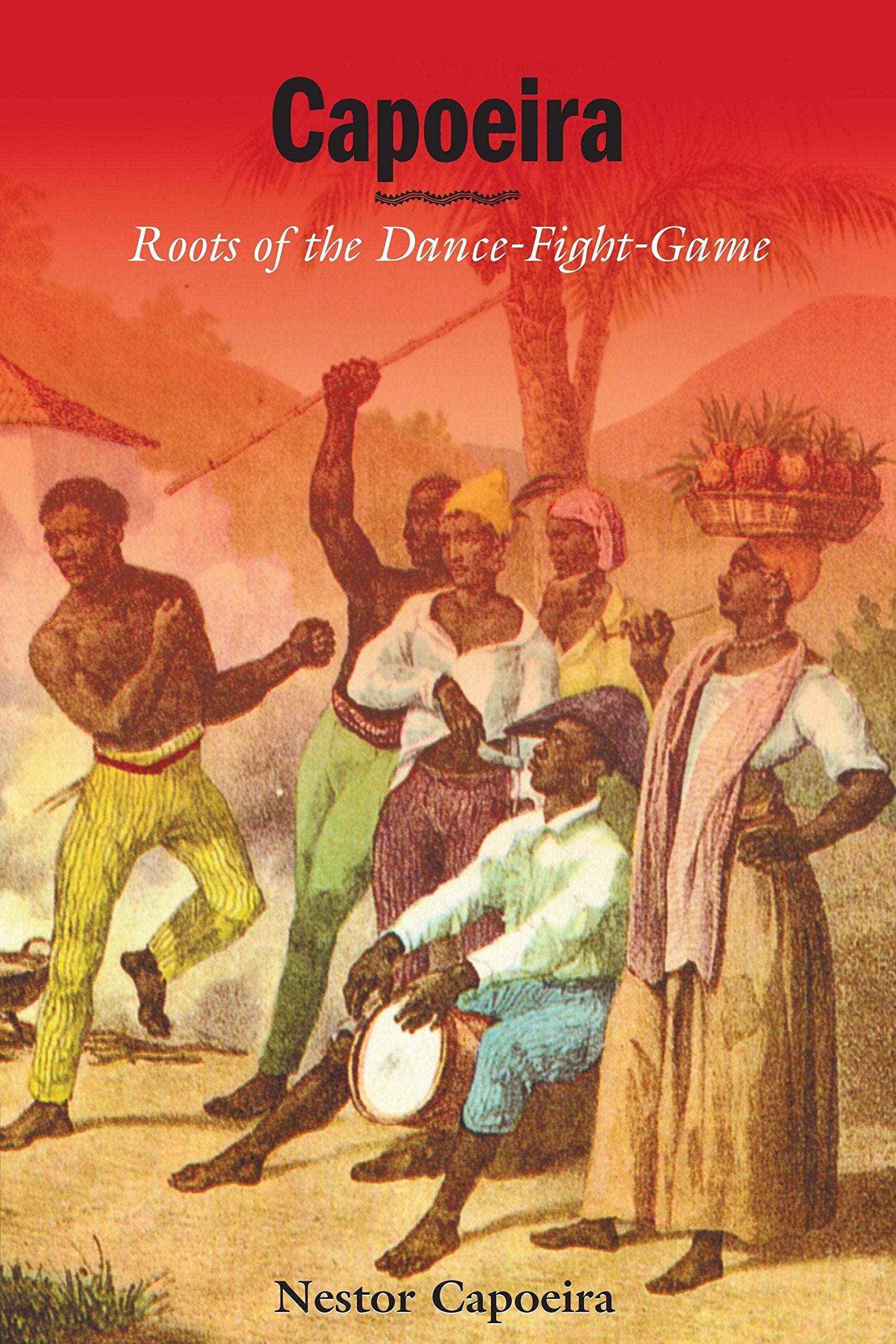 Capoeira: Roots of the DanceFightGame,Used
