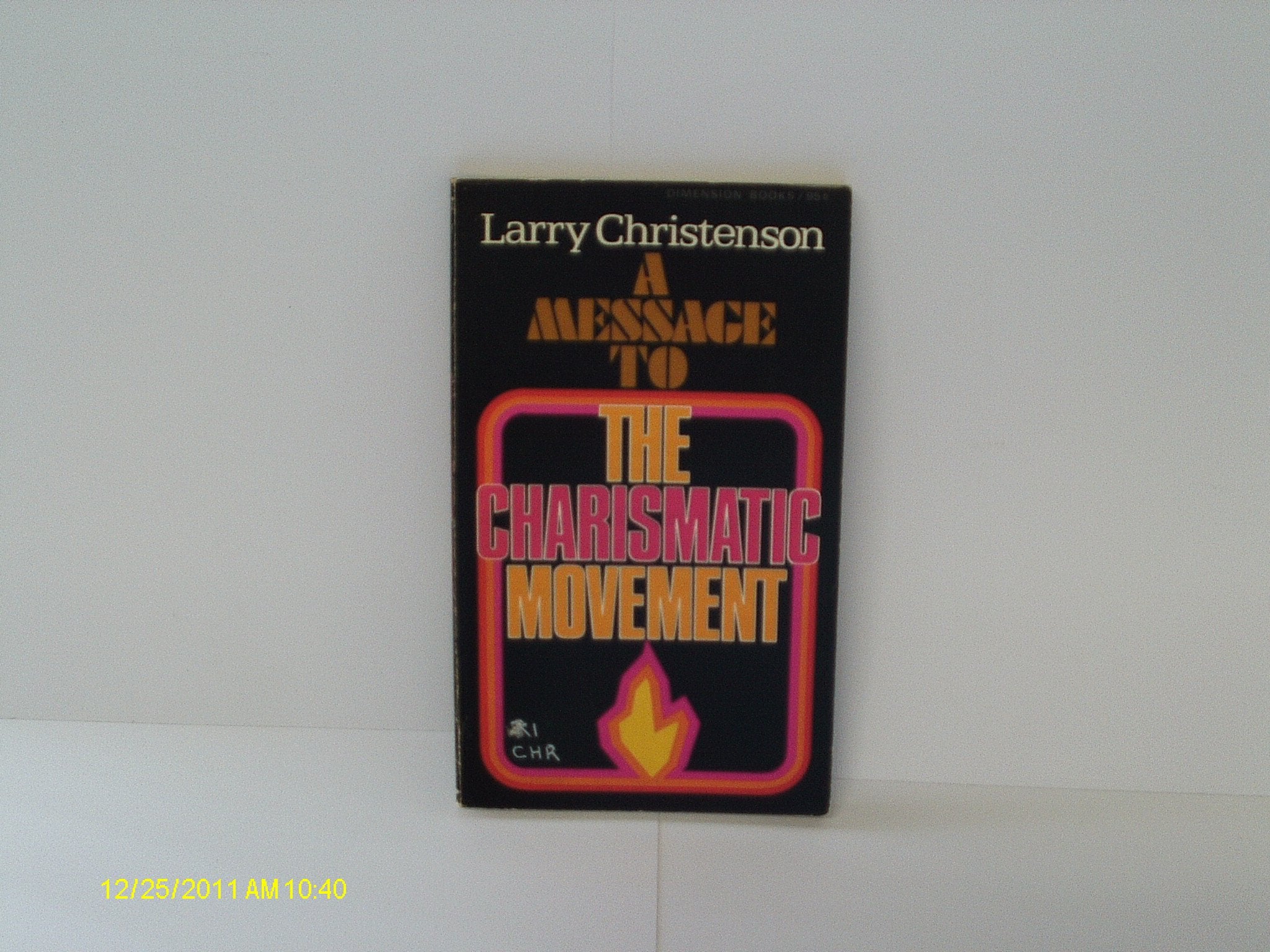 A Message to the Charismatic Movement (Dimension books),New