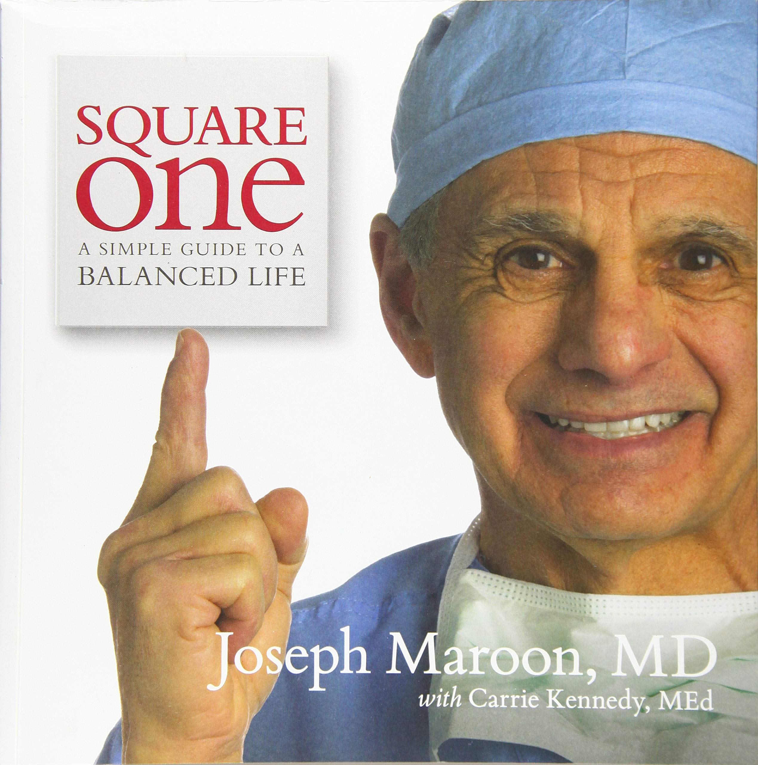 Square One: A Simple Guide To A Balanced Life,Used