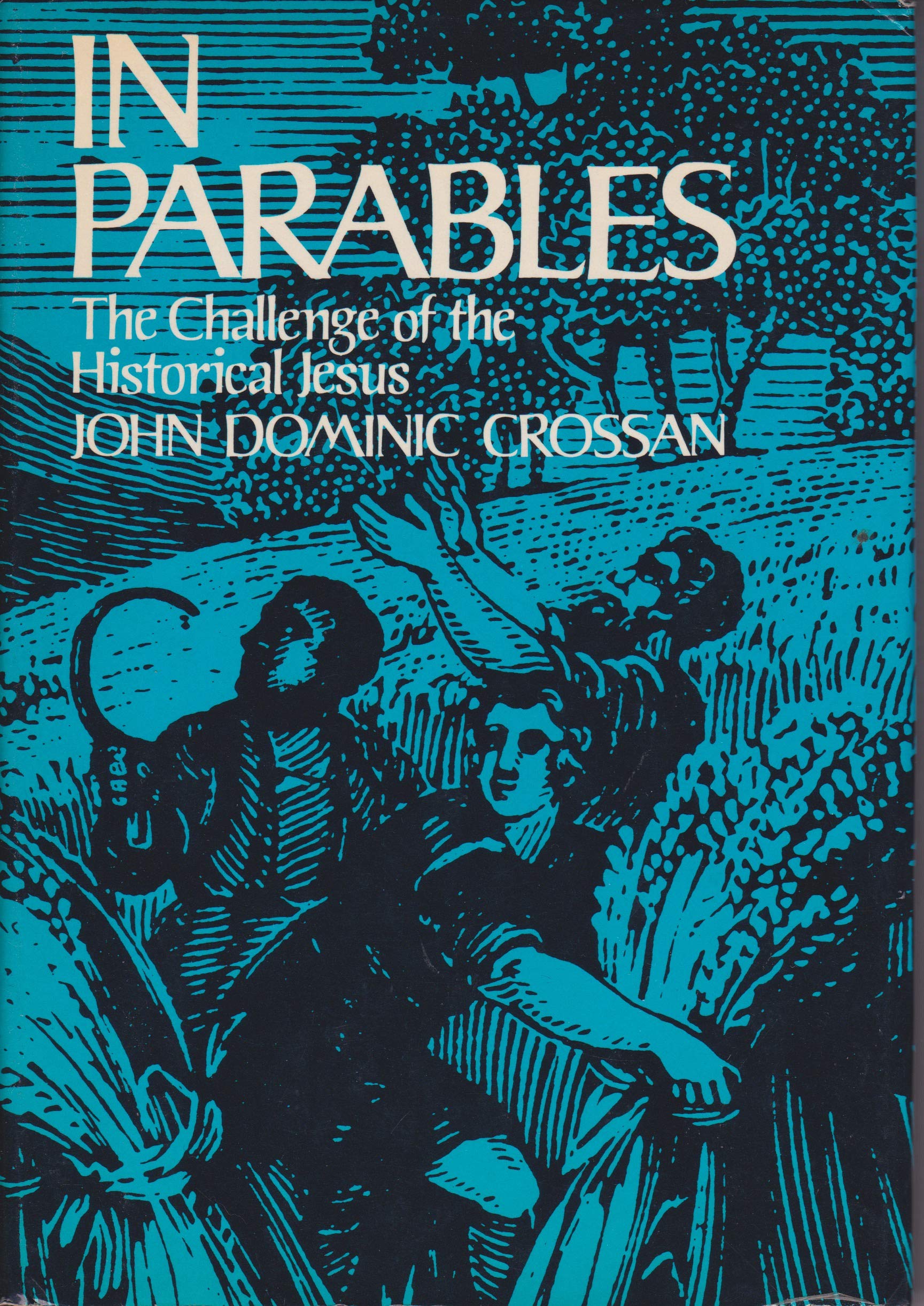 In Parables: The Challenge Of The Historical Jesus.,Used