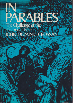 In Parables: The Challenge Of The Historical Jesus.,Used