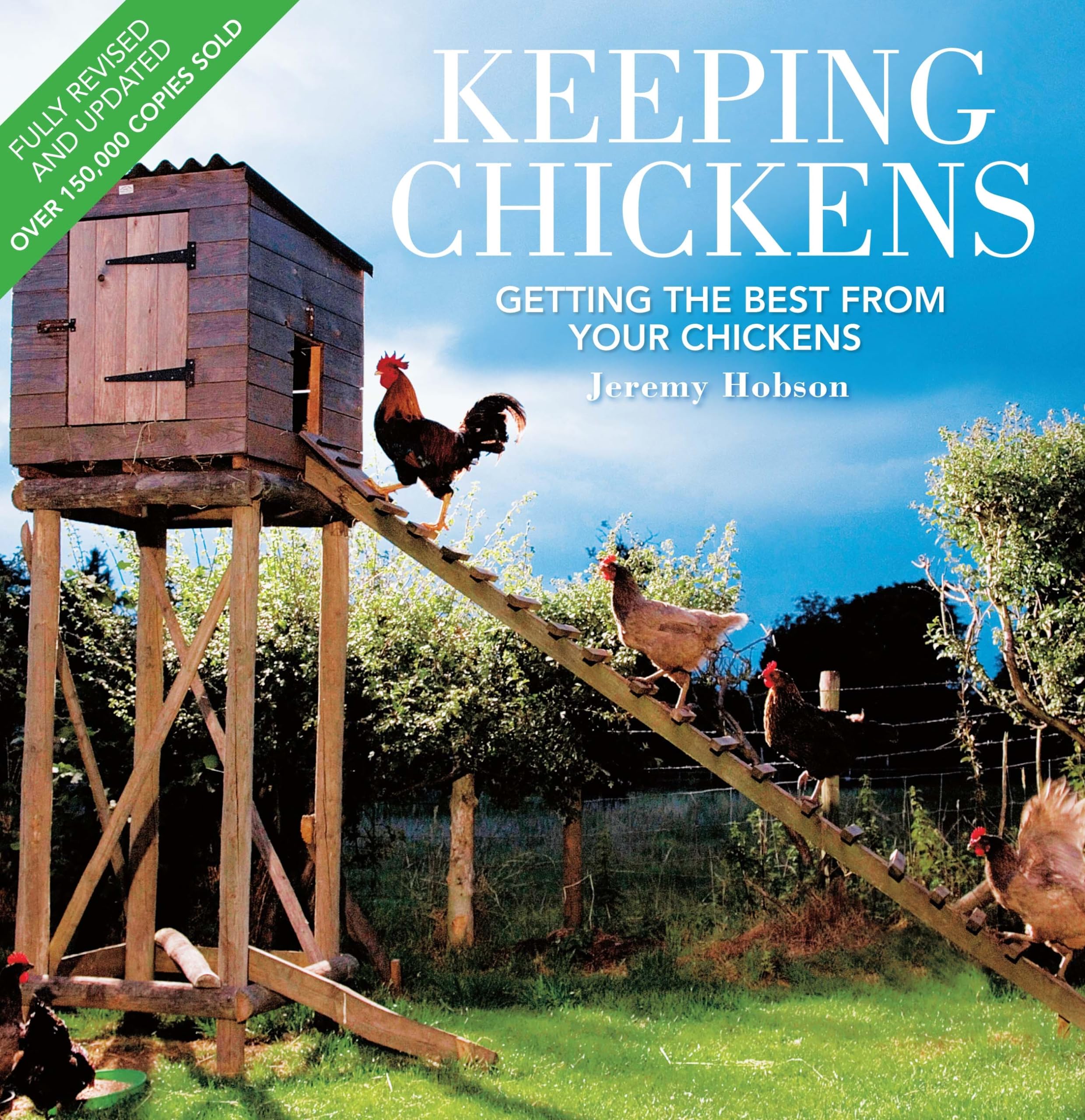 Keeping Chickens: Getting the Best from Your Chickens,Used