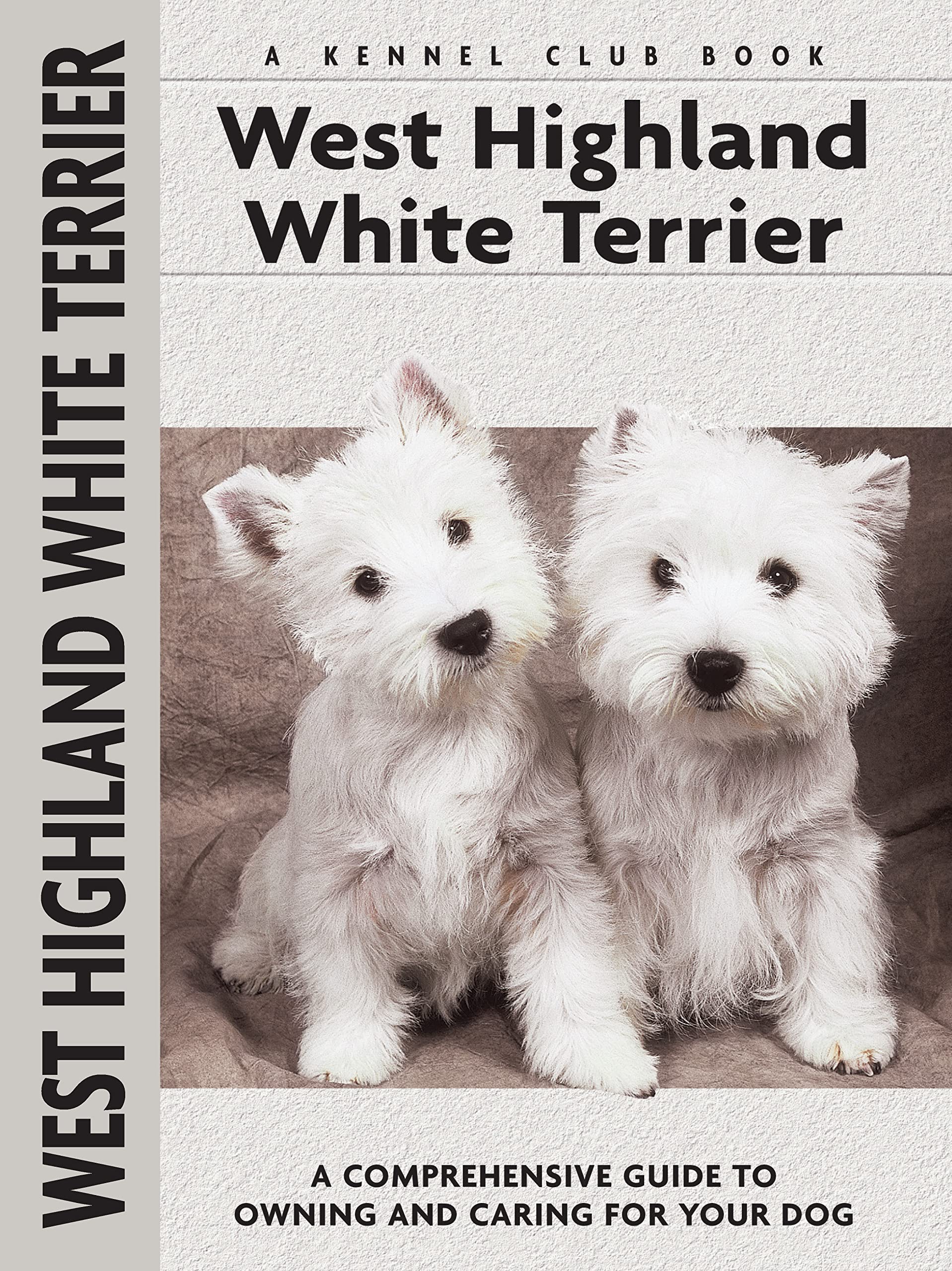 West Highland White Terrier (Comprehensive Owner's Guide),Used