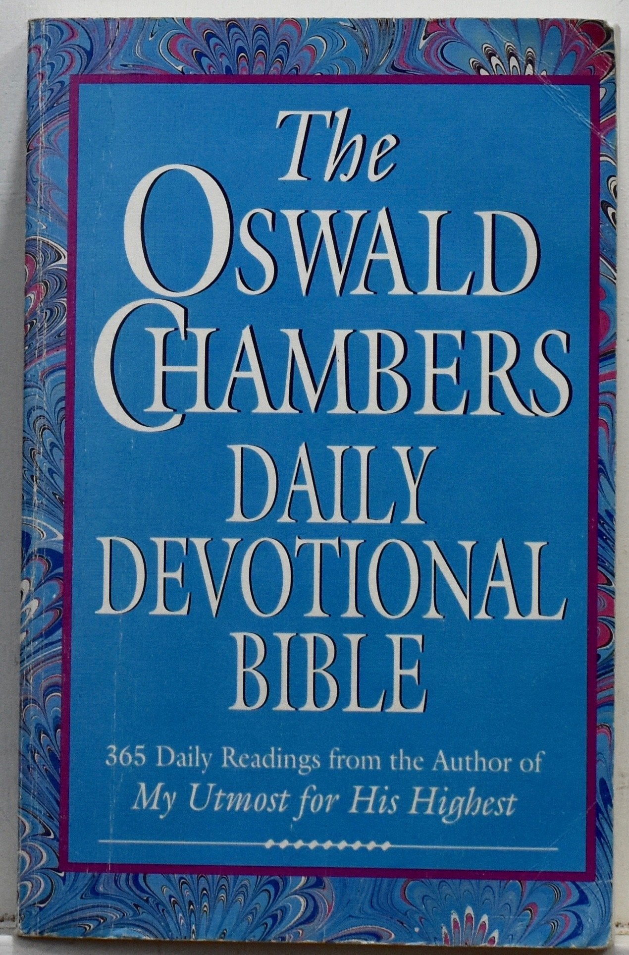 The Oswald Chambers Daily Devotional Bible  New King James Version