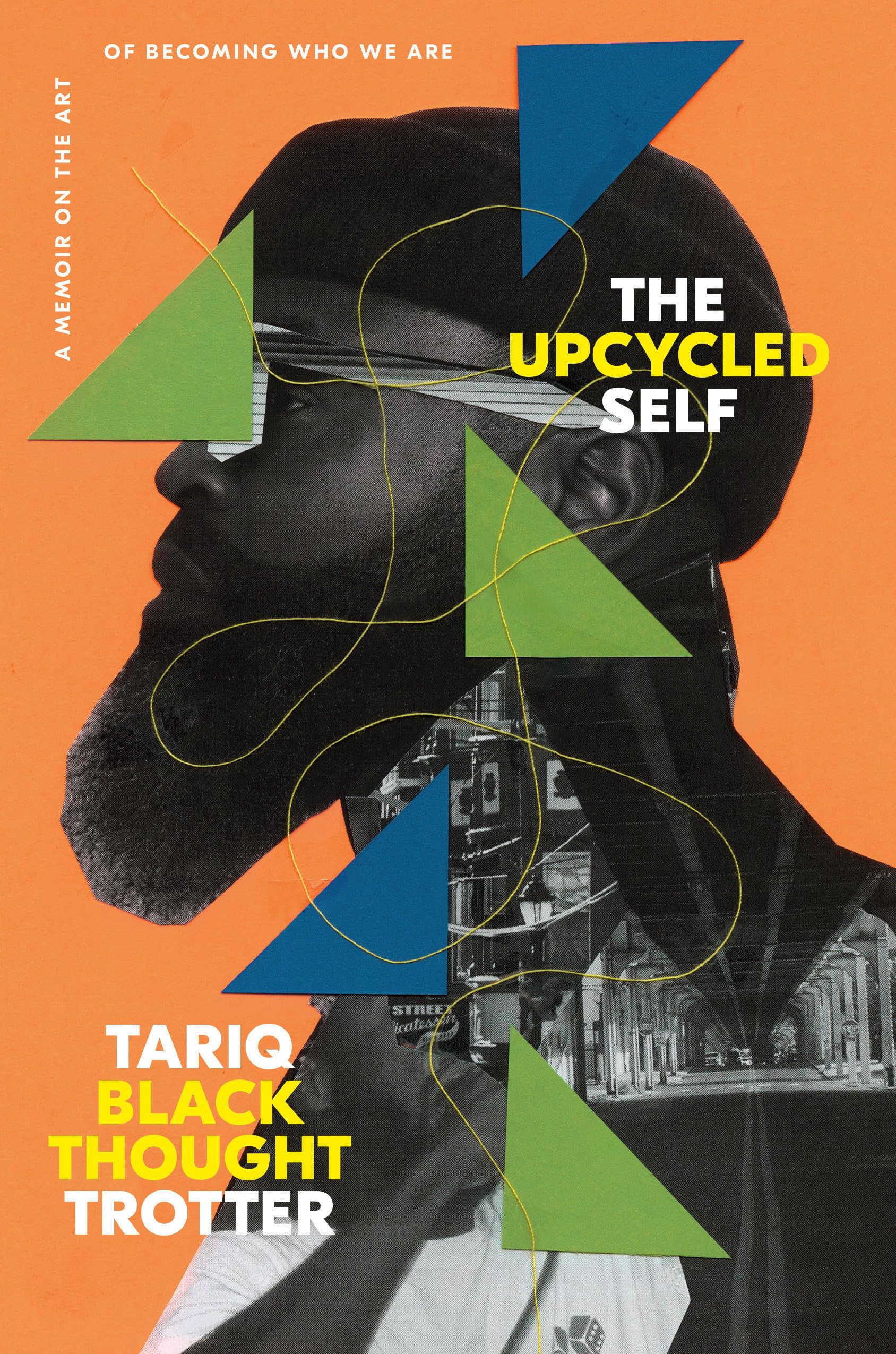 The Upcycled Self: A Memoir On The Art Of Becoming Who We Are-new