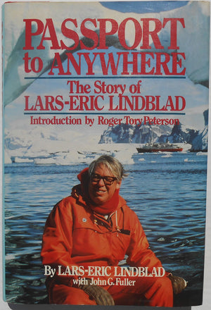 Passport to Anywhere: The Story of LarsEric Lindblad,Used