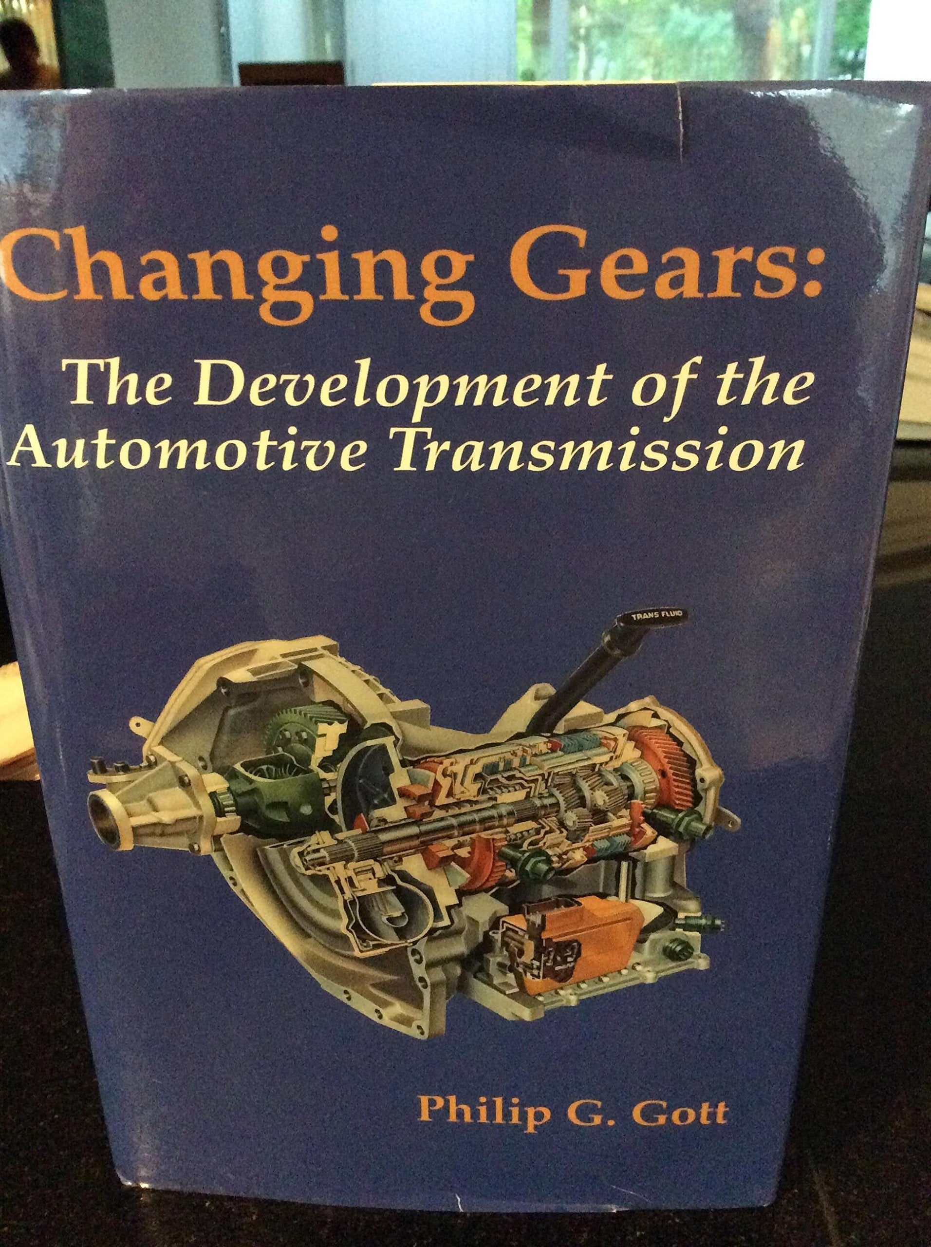 Changing Gears: The Development of the Automotive Transmission (Sae Historical Series),Used