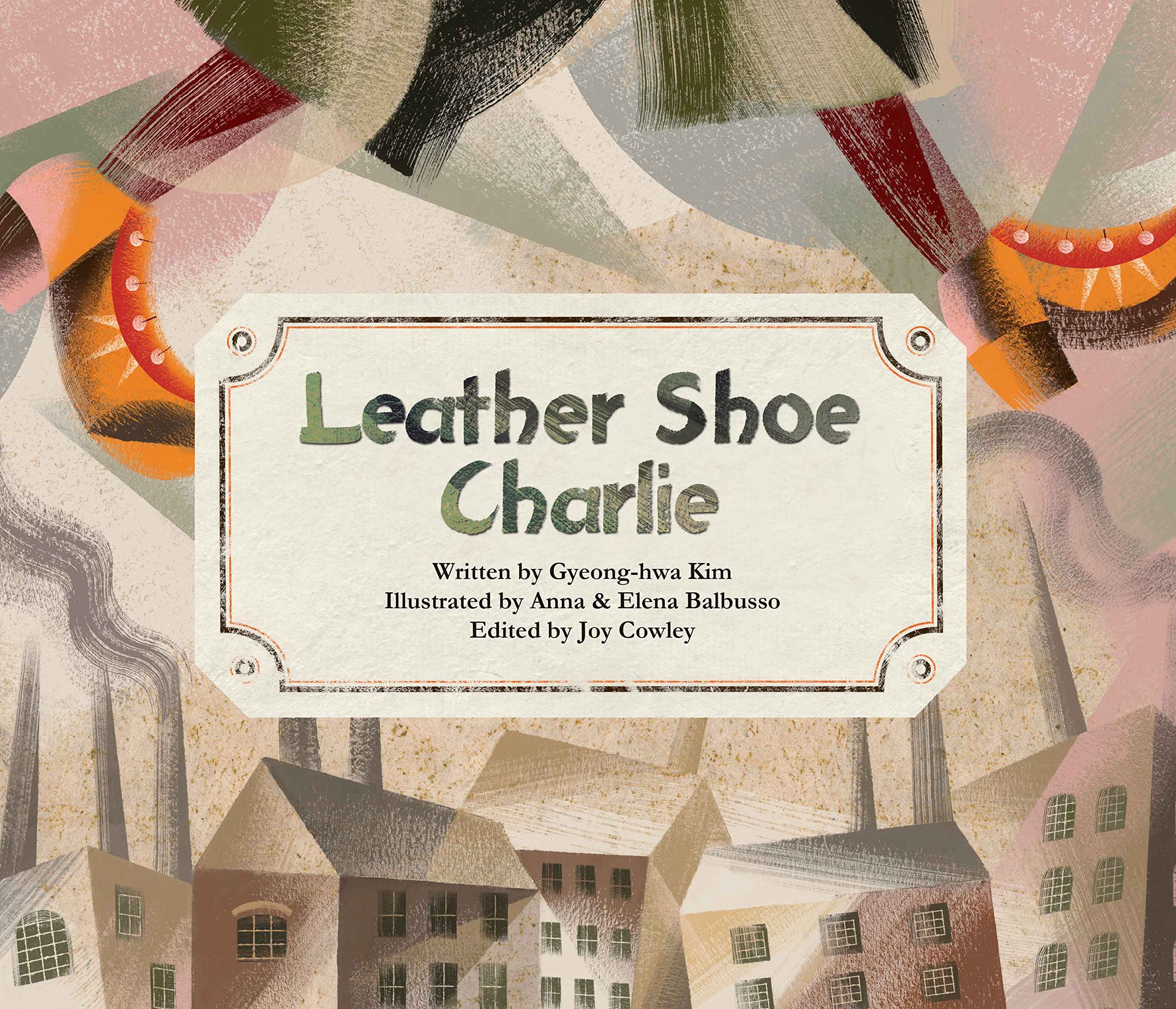 Leather Shoe Charlie (Trade Winds  Stories of Economy and Culture)