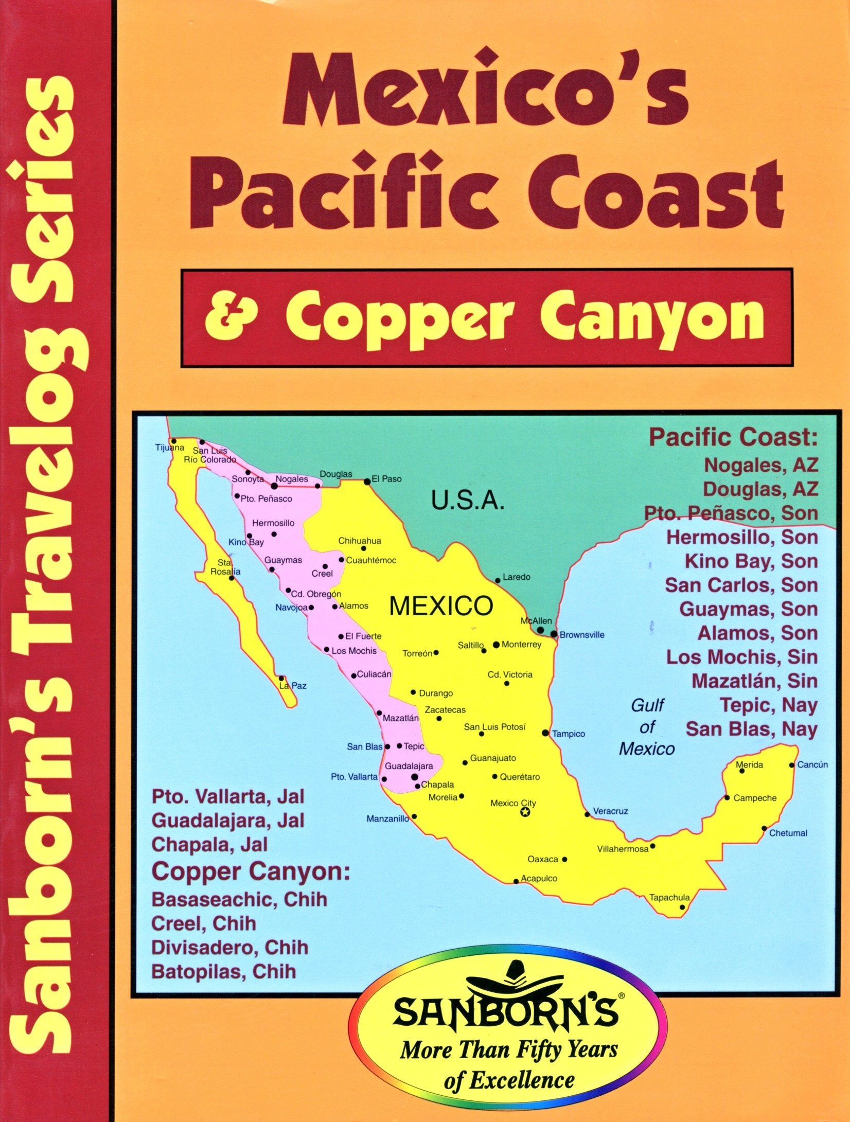 Mexico's Pacific Coast & Copper Canyon: A Driver's Guide,New