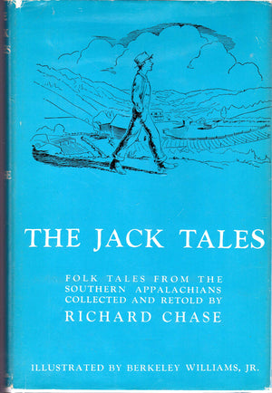 The Jack Tales: Folk Tales From The Southern Appalachians,New